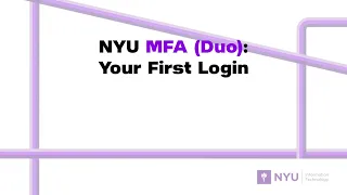 NYU MFA Your First LogIn