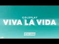 Coldplay - Viva La Vida (Lyrics)