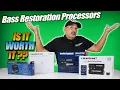 Is it worth it Bass Restoration Processors Control Epicenter Mirco Wavtech BassRestor