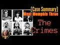 West Memphis Three Pt 1 The Crimes
