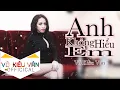 Download Lagu ANH KHÔNG HIỂU EM - VÕ KIỀU VÂN