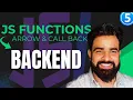 JavaScript Functions Explained Arrow and Callback Functions JS Fundamentals Part 5