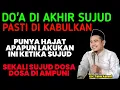 Download Lagu DOA INI DI AKHIR SUJUD HAJAT APAPUN TERKABUL !! KH. TOHA ABRORI