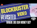 BLOCKBUSTER REVISITED Where Did Our Money Go South Baltimore Glen Burnie Area