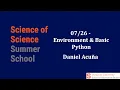 Science of Science Summer School Day 1 - Environment and Basic Python