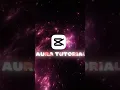 CapCut Aura Effect Tutorial