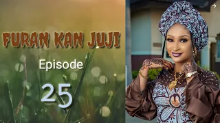 furan kan juji episode 25 latest hausa novels january 4 2022