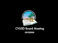CVUSD Board Meeting 2026