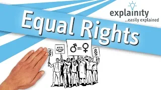 Equal Rights Explained Explainity Explainer Video 