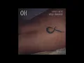 Oh Official Audio