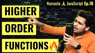 Higher-Order Functions ft Functional Programming Namaste JavaScript Ep 18