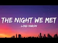 Lagu Lord Huron - The Night We Met (Lyrics)