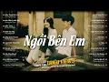 Download Lagu Ngồi Bên Em, Nếu Em Không Về - Tổng Hợp HIT Nhạc Việt Từng Làm Mưa Làm Gió Những Năm 2000