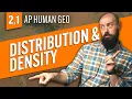 Population DISTRIBUTION and DENSITY AP Human Geography Review Unit 2 Topic 1
