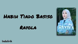 rayola habih tiado basiso lirik lagu minang