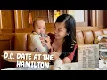 Washington D C Vlog Taking a Baby to a Restaurant The Hamilton