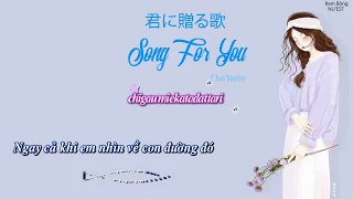 Download 「 Vietsub+Lyrics」Song For You ～君に贈る歌 - Che’Nelle MP3