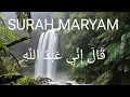 Surah Maryam,Qala inni abdullah