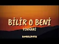 Pinhani - Bilir O Beni (Sözleri / Lyrics Video)