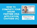 Lagu How to complete your online partner visa application 2024 (outside UK)