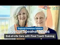 Special Speaker Series Hospice Massage Insights from Cindy Spence Susan Gee w Final Touch