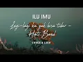 Download Lagu Lagi lagi ku gak bisa tidur | ILU IMU - Hati Band (Lirik \u0026 Cover). Lirik lagu aestetik story WA