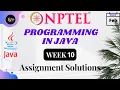 NPTEL Programming In Java WEEK 10 Quiz Assignment Solutions Swayam 2023 IIT Kharagpur