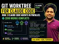 30 Claude Code Worktree Isolation Tutorial Run 3 Parallel AI Agents Zero Merge Conflicts