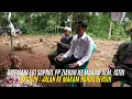 Lagu DITEMANI EGI SAPROL PP ZIARAH KE MAKAM ALM. ISTRI | OM ZEIN : JALAN KE MAKAM HARUS BERSIH