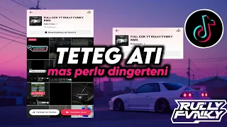 dj teteg ati mas perlu dingerteni teteg e atiku wis koyo ibumu viral fyp tiktok by rully fvnky
