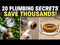 20 Plumbing SECRETS That Will Save You THOUSANDS