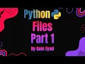 Python Chapter - Files Part 1