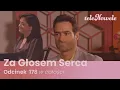 Lagu Za Głosem Serca | Odcinek 178 | Cały Odcinek