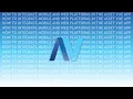 How to Integrate Mobile and Web Platforms in the Asset Vue Application