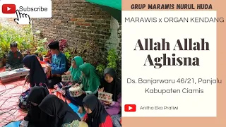 Download COLABS MARAWIS x ORGAN KENDANG - ALLAH ALLAH AGHISNA - MARAWIS NURUL HUDA BANJARWARU 46/21 MP3
