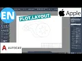 AutoCAD 2021 How to Plot a Drawing Layout Macbook