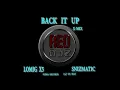 Download Lagu Back it up xtenda mix - Lomig X5 x Snizmatic pro +256 RED DJz 2021