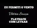 Download Lagu Eu permiti o vento (PLAYBACK COM LETRAS) | Vitória Souza