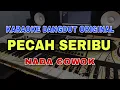 Download Lagu PECAH SERIBU - DANGDUT ORIGINAL VERSI MANUAL ORGEN TUNGGAL  LIRIK KARAOKE  NADA COWOK
