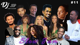 DJ Jop Ethiopia Part 111 ለስላሳ ሙዚቃዎች የውጭ እና የአገር ውስጥ Slow Music 