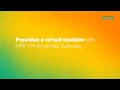 Provision a Virtual Machine with HPE Morpheus VM Essentials Software