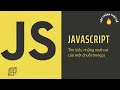 Javascript - Tim hieu ve nhung string method can thiet cua js trong 11 phut
