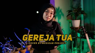 Download Panbers - Gereja Tua Cover by Musikan Project MP3