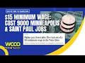 FED 15 Minimum Wage Cost 9000 Jobs in Minneapolis Saint Paul