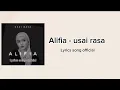 Lagu Alifia - usai rasa (lyrics song official)