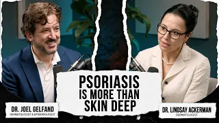 Psoriasis Is More Than Skin Deep Dr Joel Gelfand