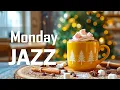 Monday Morning Jazz ☕❄️ Sweet Winter Coffee Jazz Piano \u0026 Cheerful Bossa Nova to Start Your Day Right