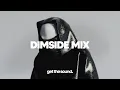 Dimside - House of Chill Guest Mix SiriusXM Chill