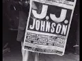 JJ Johnson- "Chasin' The Bird"