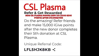 50 BONUS FOR NEW CSL Plasma Donors ONLY Use REFERRAL Code LFL5HJK8KB